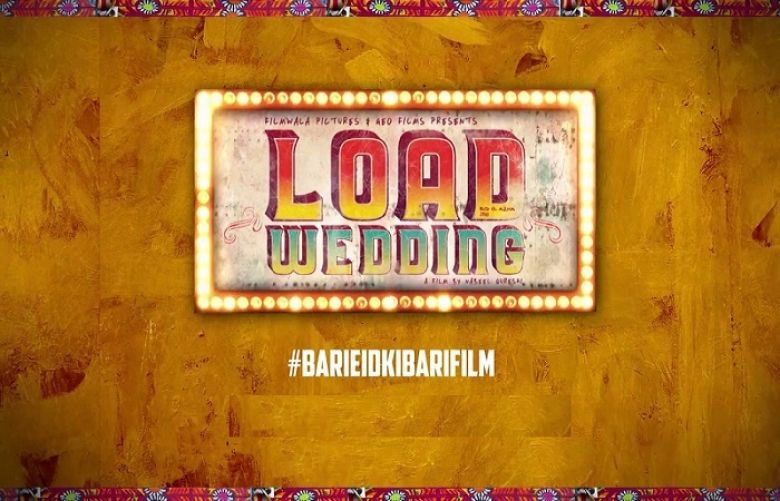 Trailer of much-awaited &#039;Load Wedding&#039; to be released today