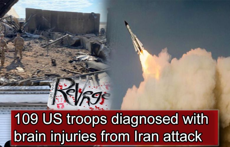 Iran raid on US base, 109 troops diagnosed with brain injuries