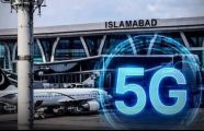   5G internet service installed at Islamabad International Airport