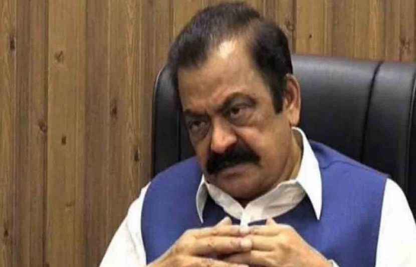 وفاقی وزیر و وزیراعظم کے مشیر رانا ثناء اللہ